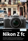 Nikon Z fc : Das umfangreiche Praxisbuch zu Ihrer Kamera! - eBook