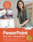 PowerPoint 2021, 2019 + Microsoft 365 : Einfach gelernt! - eBook