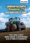 Landwirtschafts-Simulator 22 : Der inoffizielle Guide - eBook