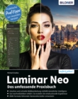 Luminar Neo : Das umfassende Praxisbuch - eBook