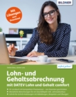 Lohn- und Gehaltsabrechnung 2022 mit DATEV Lohn und Gehalt comfort : Ihr Lernbuch mit kompaktem Praxiswissen - eBook