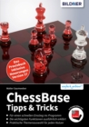 ChessBase (Aktualisierte Ausgabe fur Version 17) : Tipps & Tricks - eBook