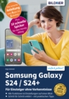 Samsung Galaxy S24 und S24+ : Fur Einsteiger ohne Vorkenntnisse - eBook