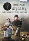 Medieval Dynasty : Der offizielle Guide (Aktualisierte Version fur Update 2.1.0.8) - eBook