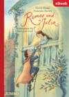 Romeo und Julia. Shakespeare fur Klein und Gro - eBook
