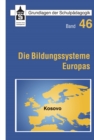 Die Bildungssysteme Europas - Kosovo : Kosovo - eBook