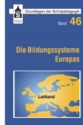 Die Bildungssysteme Europas - Lettland : Lettland - eBook