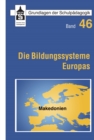 Die Bildungssysteme Europas - Republik Makedonien : Republik Makedonien - eBook