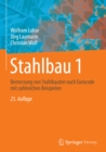 Stahlbau 1 : Bemessung von Stahlbauten nach Eurocode mit zahlreichen Beispielen - eBook