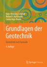 Grundlagen der Geotechnik : Geotechnik nach Eurocode - eBook