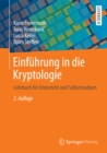 Einfuhrung in die Kryptologie : Lehrbuch fur Unterricht und Selbststudium - eBook