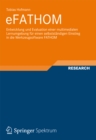 eFATHOM : Entwicklung und Evaluation einer multimedialen Lernumgebung fur einen selbststandigen Einstieg in die Werkzeugsoftware FATHOM - eBook