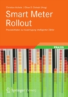 Smart Meter Rollout : Praxisleitfaden zur Ausbringung intelligenter Zahler - eBook