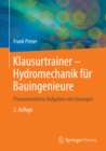 Klausurtrainer - Hydromechanik fur Bauingenieure : Praxisorientierte Aufgaben mit Losungen - eBook