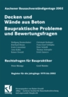 Aachener Bausachverstandigentage 2002 : Decken und Wande aus Beton - Baupraktische Probleme und Bewertungsfragen - eBook