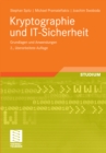 Kryptographie und IT-Sicherheit : Grundlagen und Anwendungen - eBook
