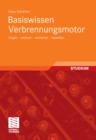 Basiswissen Verbrennungsmotor : fragen - rechnen - verstehen - bestehen - eBook