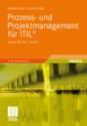 Prozess- und Projektmanagement fur ITIL(R) : Nutzen Sie ITIL(R) optimal - eBook