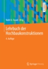 Lehrbuch der Hochbaukonstruktionen - eBook