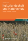 Kulturlandschaft und Naturschutz : Probleme-Konzepte-Okonomie - eBook