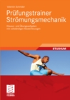 Prufungstrainer Stromungsmechanik : Klausur- und Ubungsaufgaben mit vollstandigen Musterlosungen - eBook