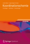 Koordinationschemie : Grundlagen - Synthesen - Anwendungen - eBook