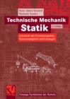 Technische Mechanik. Statik : Lehrbuch mit Praxisbeispielen, Klausuraufgaben und Losungen - eBook