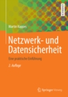 Netzwerk- und Datensicherheit : Eine praktische Einfuhrung - eBook