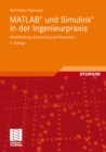 MATLAB(R) und Simulink(R) in der Ingenieurpraxis : Modellbildung, Berechnung und Simulation - eBook