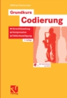 Grundkurs Codierung : Verschlusselung, Kompression, Fehlerbeseitigung - eBook