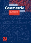 Geometrie : Ein Lehrbuch fur Mathematik- und Physikstudierende - eBook