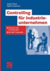 Controlling fur Industrieunternehmen : Kompakt und IT-unterstutzt - Mit SAP(R)-Fallstudie - eBook