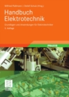 Handbuch Elektrotechnik : Grundlagen und Anwendungen fur Elektrotechniker - eBook