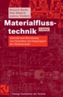 Materialflusstechnik : Auswahl und Berechnung von Elementen und Baugruppen der Fordertechnik - eBook