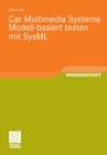 Car Multimedia Systeme Modell-basiert testen mit SysML - eBook