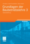 Grundlagen der Baubetriebslehre 3 : Baubetriebsfuhrung - eBook