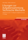 Losungen zur Aufgabensammlung Technische Mechanik : Abgestimmt auf die 19. Auflage der Aufgabensammlung Technische Mechanik - eBook