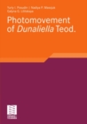 Photomovement of Dunaliella Teod - eBook