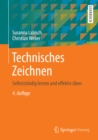 Technisches Zeichnen : Selbststandig lernen und effektiv uben - eBook