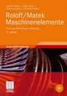 Roloff/Matek Maschinenelemente : Normung, Berechnung, Gestaltung - Lehrbuch und Tabellenbuch - eBook