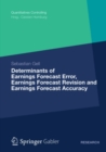 Determinants of Earnings Forecast Error, Earnings Forecast Revision and Earnings Forecast Accuracy - eBook
