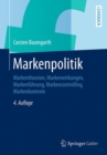 Markenpolitik : Markentheorien, Markenwirkungen, Markenfuhrung, Markencontrolling, Markenkontexte - eBook