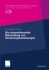 Die steuerbilanzielle Behandlung von Sicherungsbeziehungen - eBook