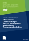 Internationale Unternehmungen und das Management auslandischer Tochtergesellschaften - eBook