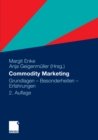 Commodity Marketing : Grundlagen - Besonderheiten - Erfahrungen - eBook
