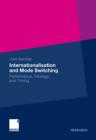 Internationalisation and Mode Switching : Performance, Strategy and Timing - eBook
