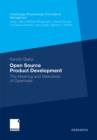 Open Source Product Development : The Meaning and Relevance of Openness - eBook
