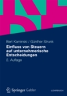 Einfluss von Steuern auf unternehmerische Entscheidungen - eBook