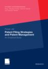 Patent Filing Strategies and Patent Management : An Empirical Study - eBook