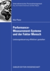 Performance-Measurement-Systeme und der Faktor Mensch : Leistungssteuerung effektiver gestalten - eBook